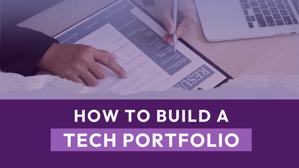 How To Build Tech Portfolio
