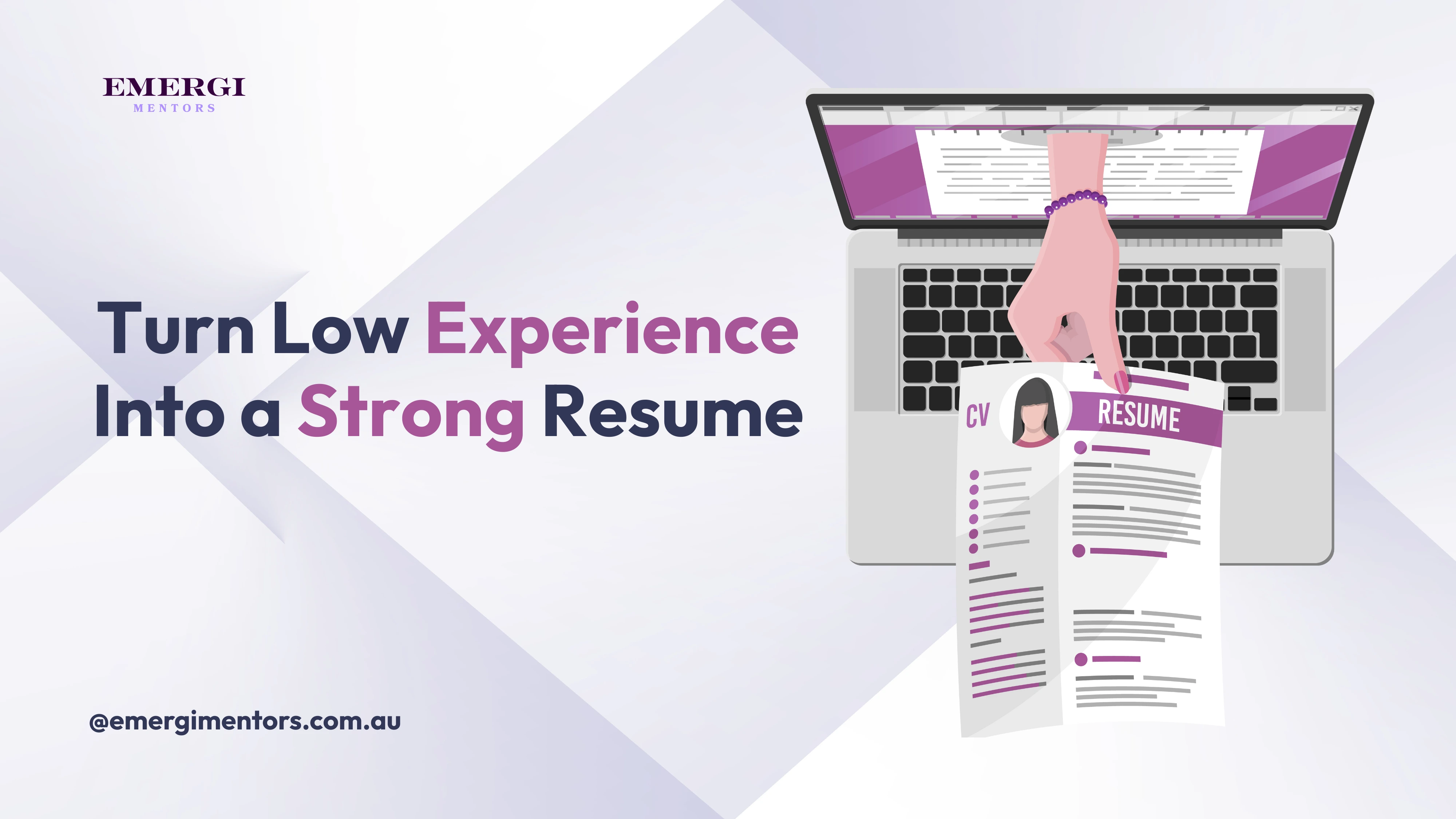 Low Experience Resume into Strong Resume