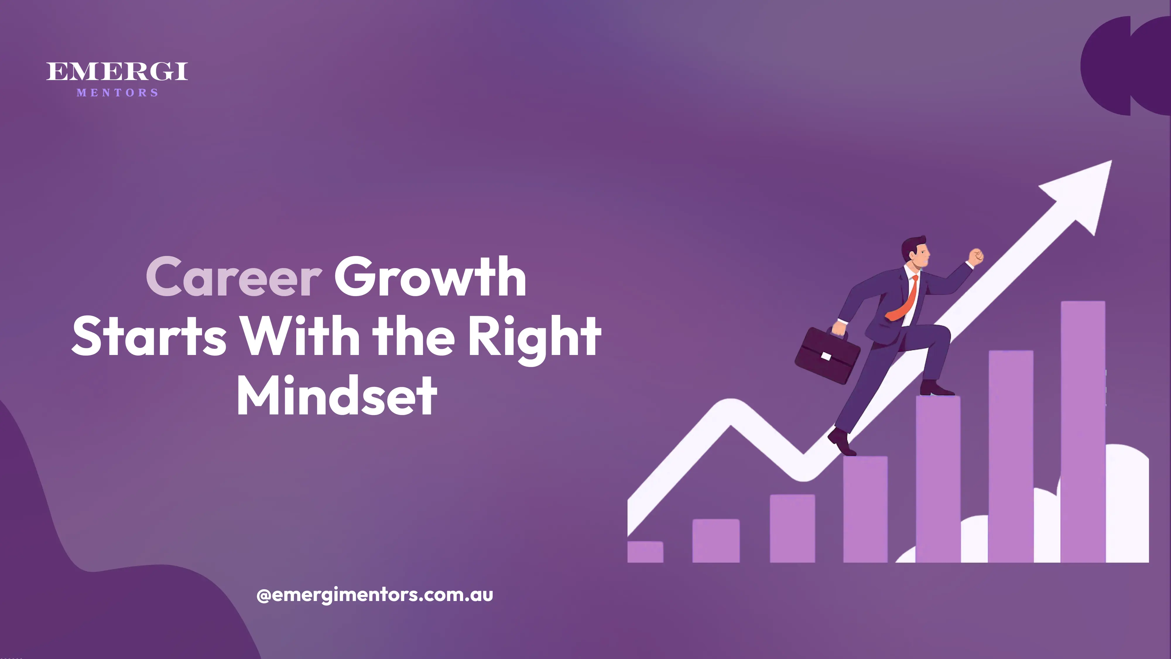 Right mindset for career growth
