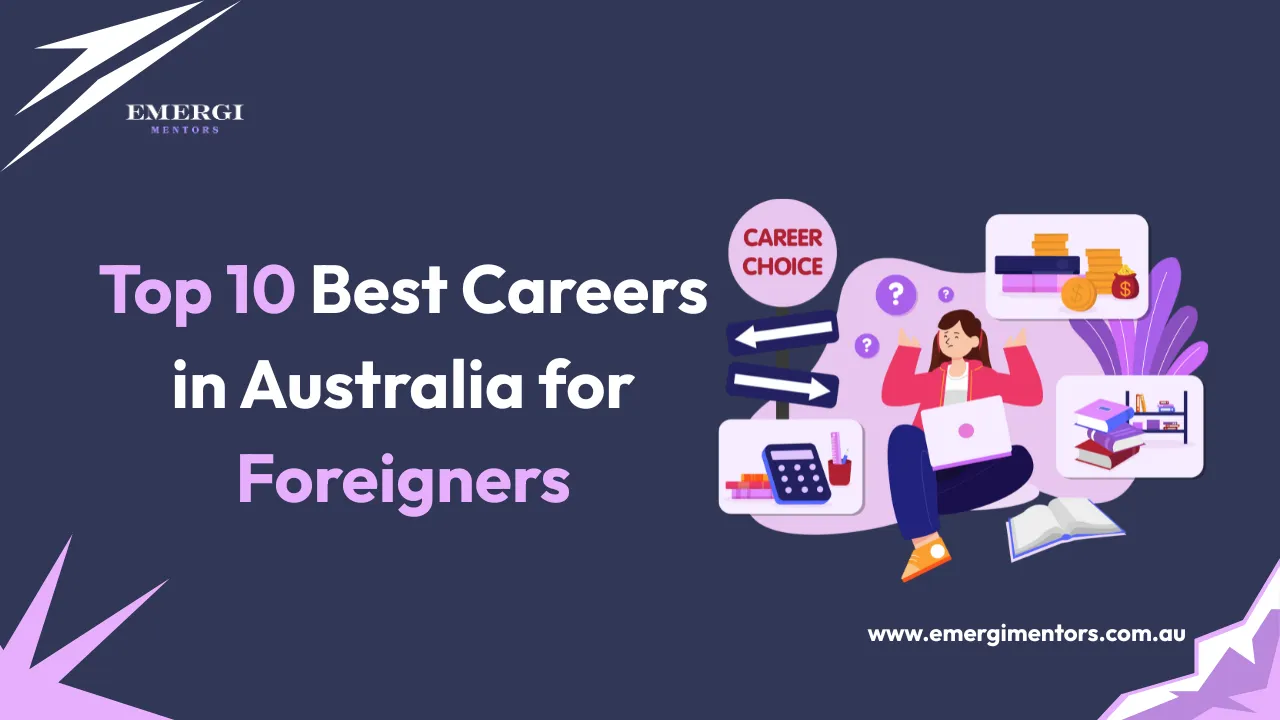 Best Careers in Australia for Foreigners