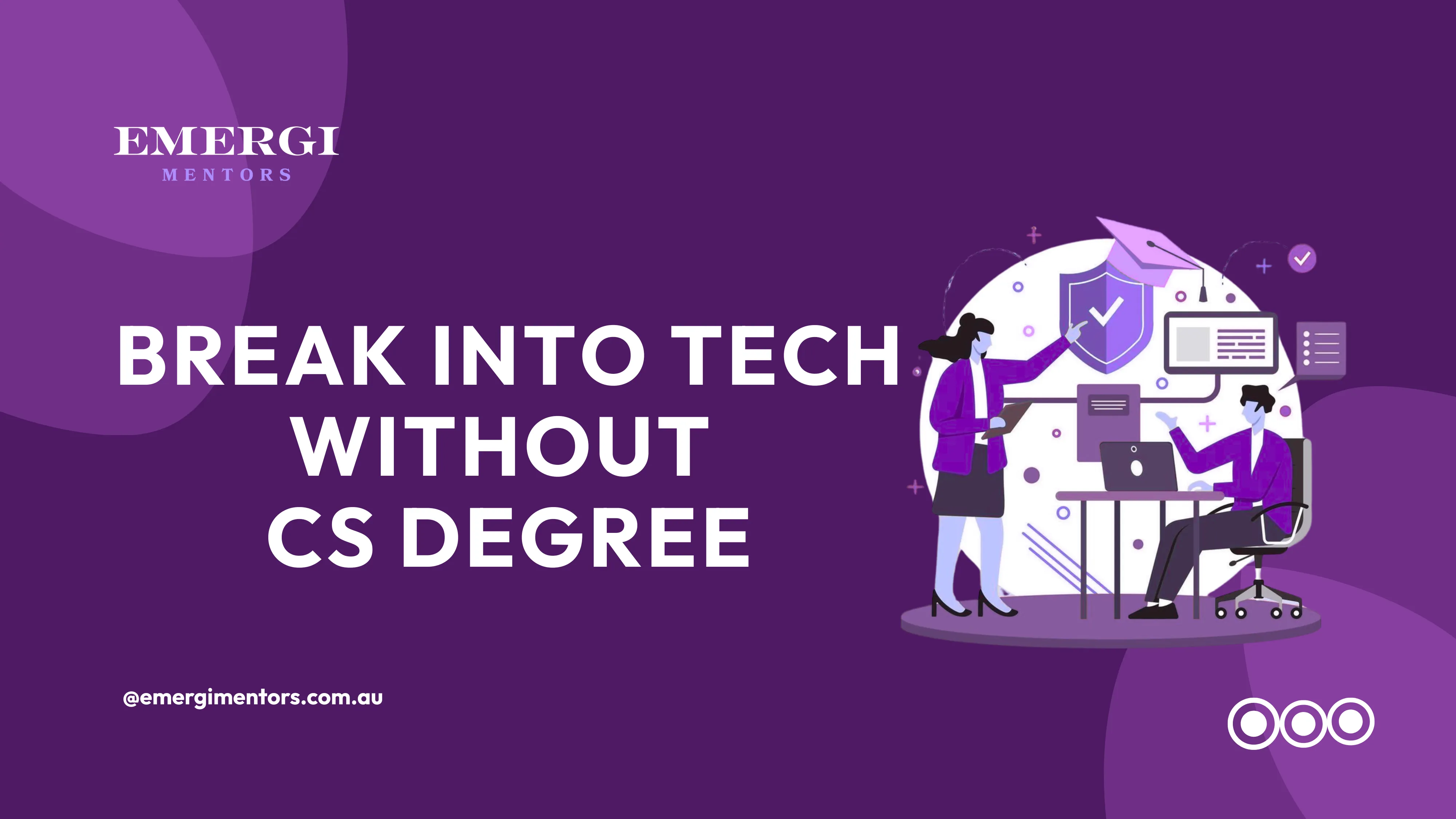break into tech without a computer science degree