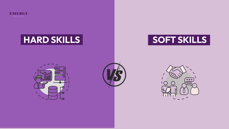 Hard Skills vs Soft Skills