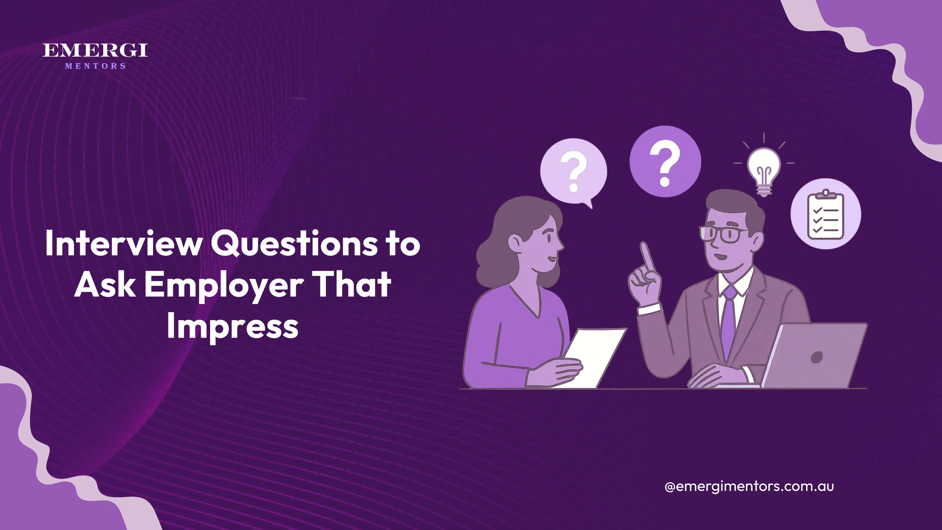 Unique Interview Questions to Ask Your Employer
