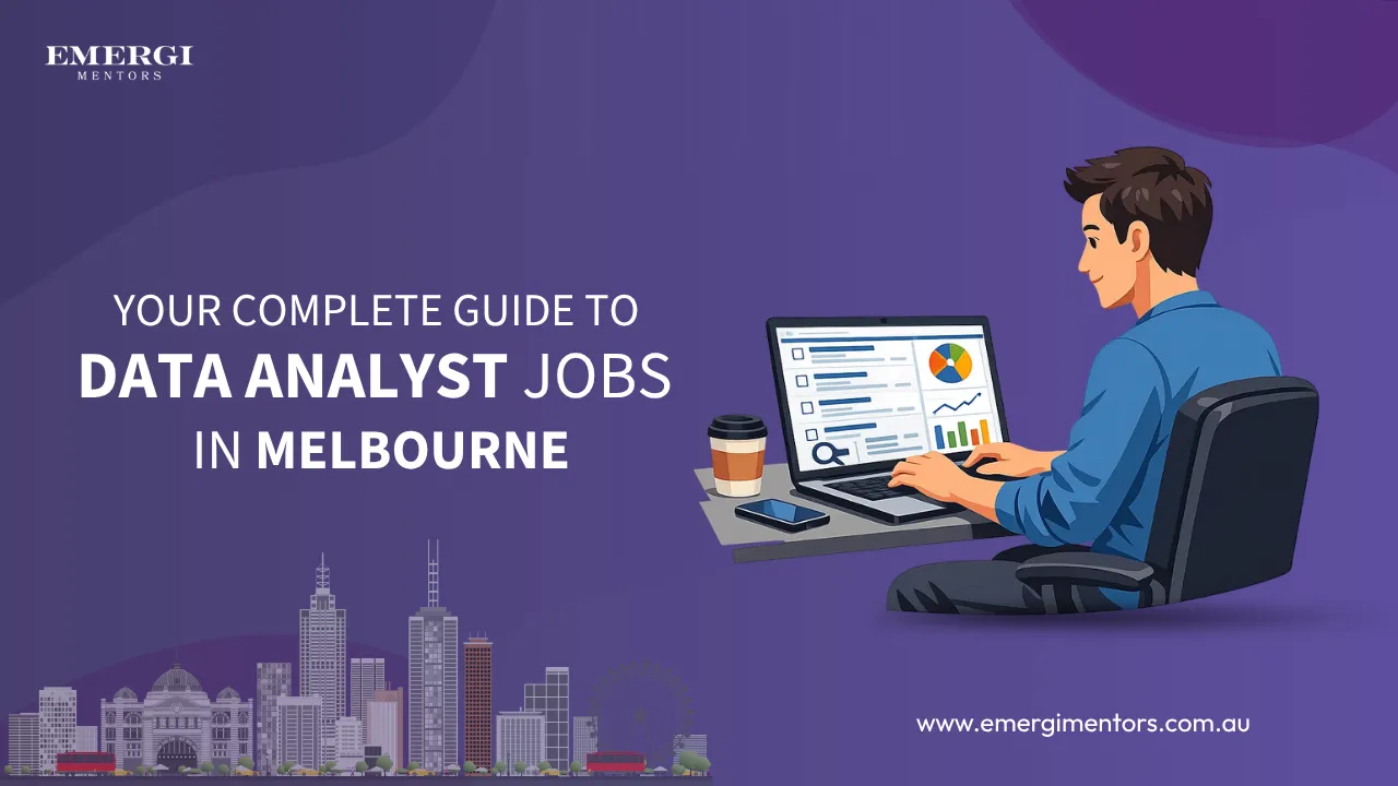 Your complete guide to data analyst jobs in Melbourne