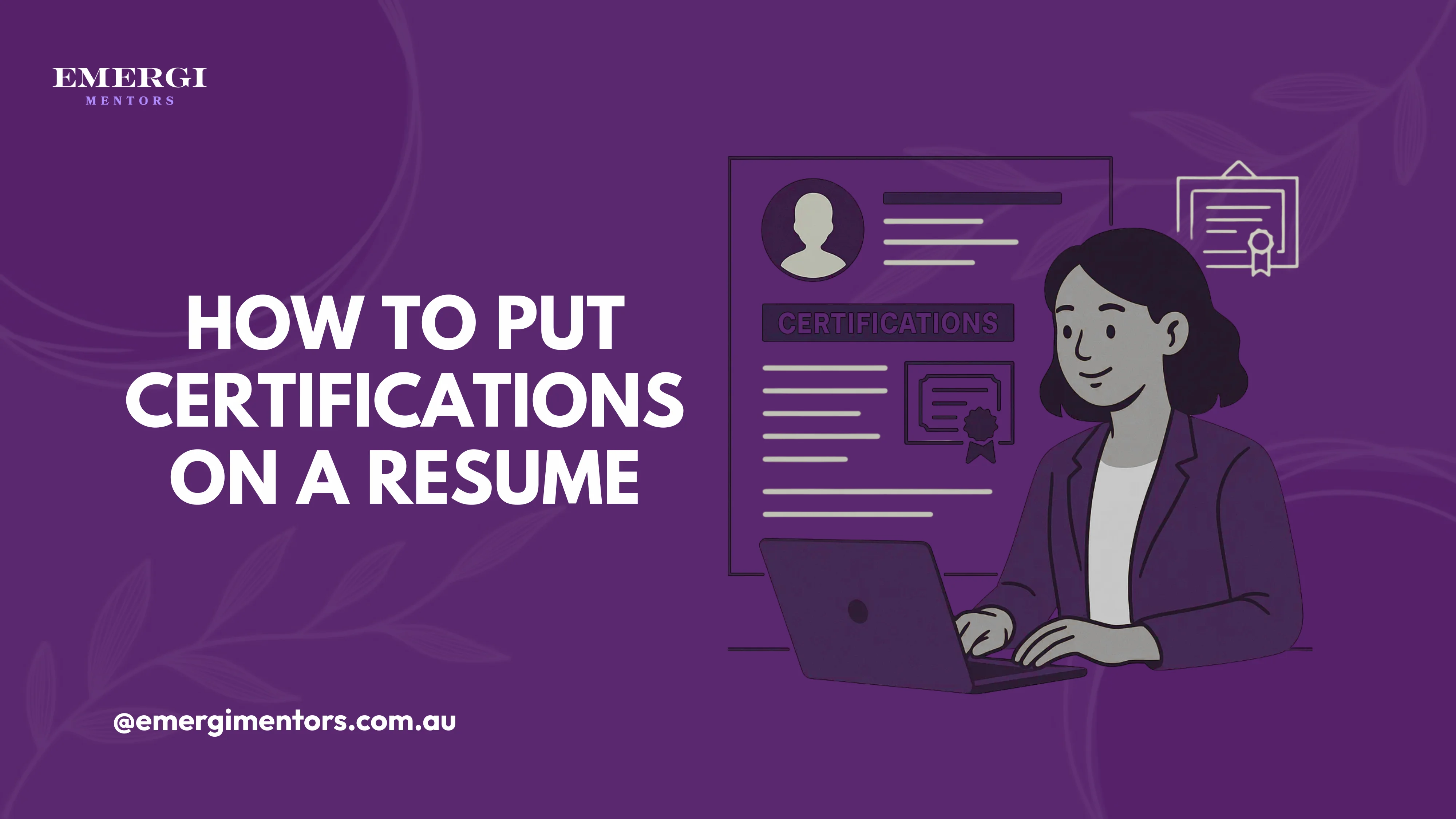 How to Put Certifications on Resume