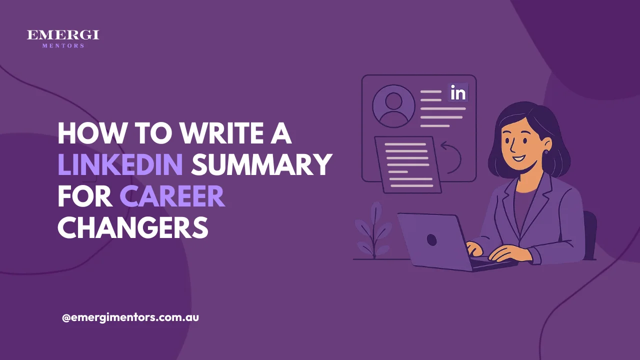 Write a LinkedIn Summary for Career Changers